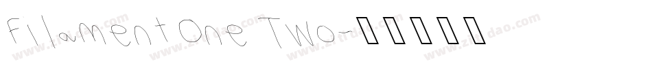 Filament One Two字体转换